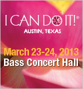 I Can Do It! Austin 2013